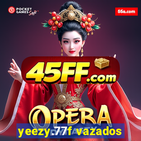 yeezy.77f vazados